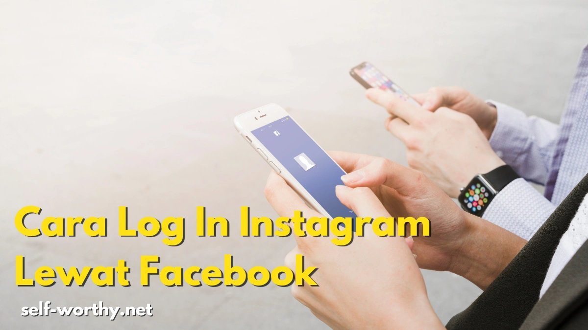 Ikuti Cara Log In Instagram Lewat Facebook NOW !
