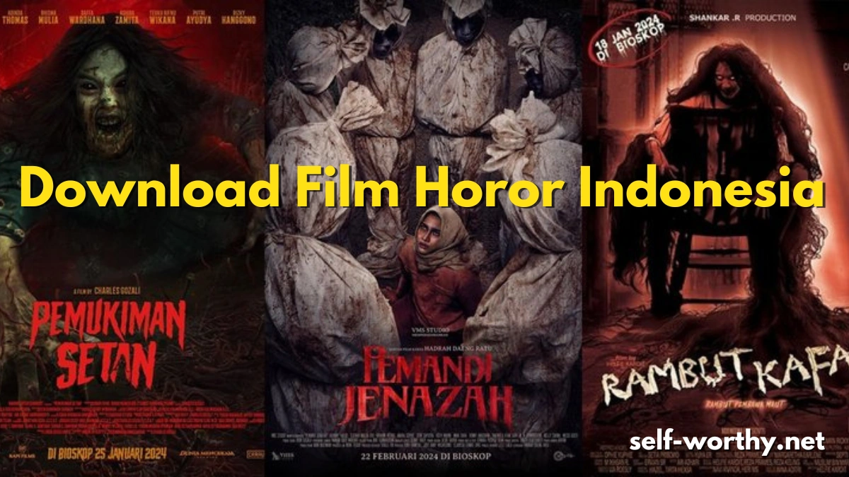 Download Film Horor Indonesia: 5 Situs Terbaik Paling Easy